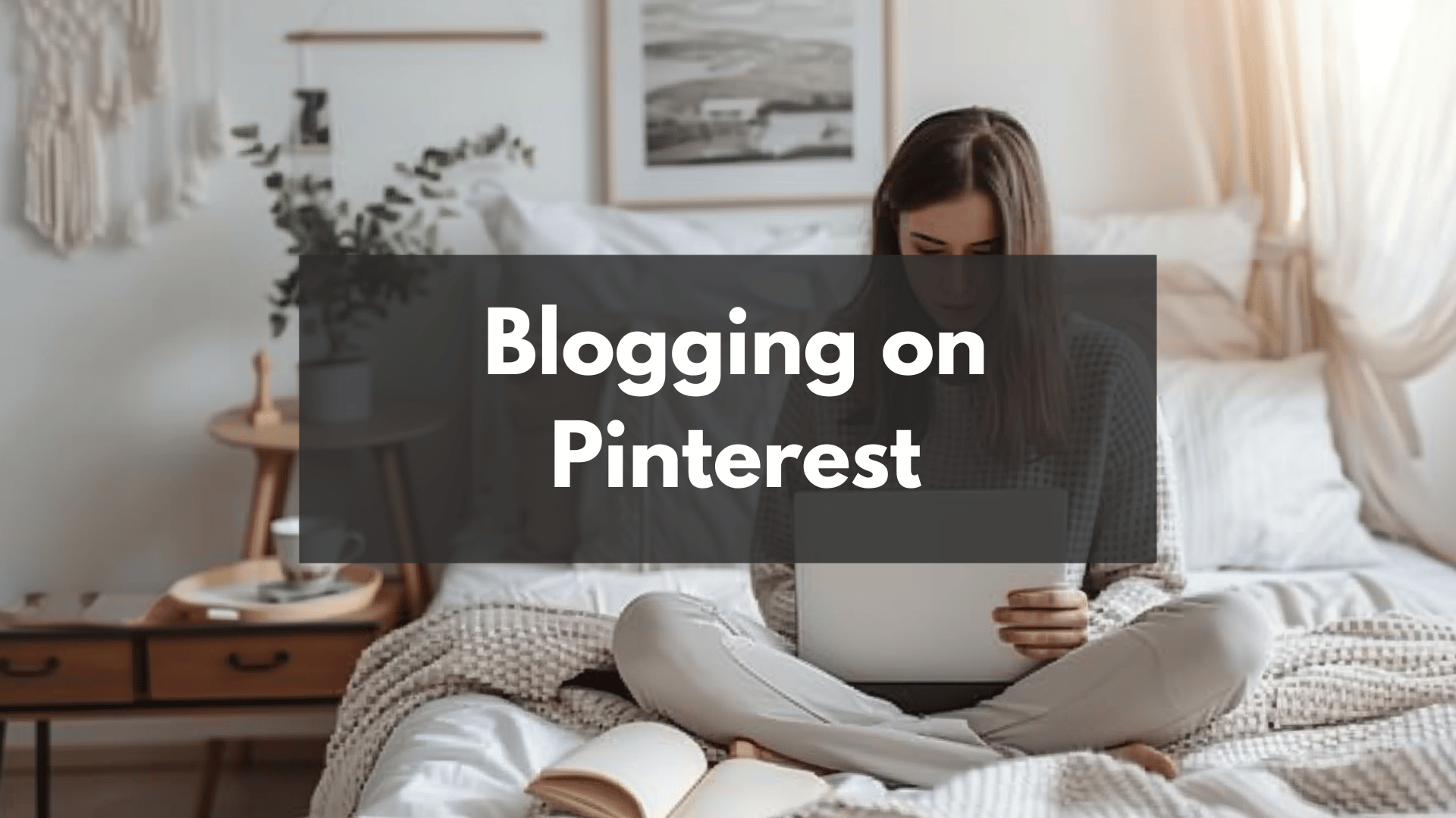 Blogging on Pinterest for Massive Blog Traffic