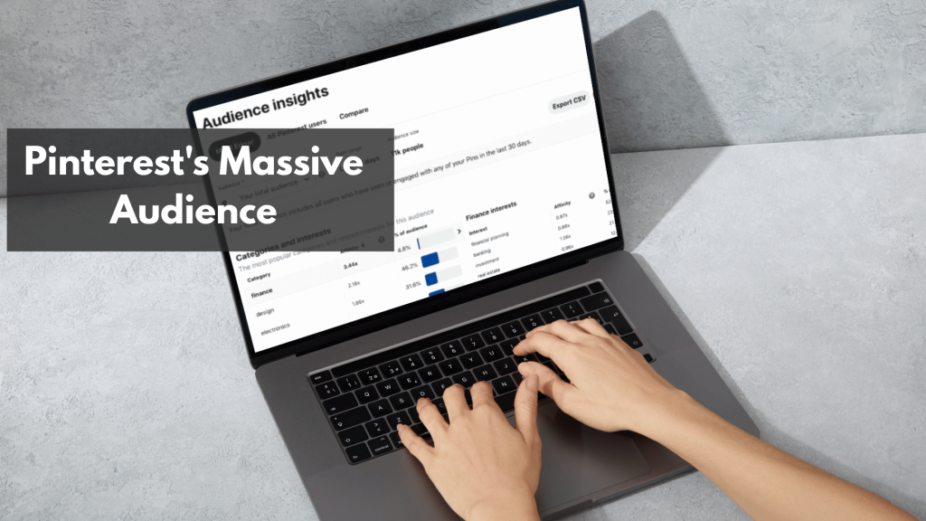 User viewing Pinterest audience insights dashboard on laptop, highlighting platform's massive reach for marketers.