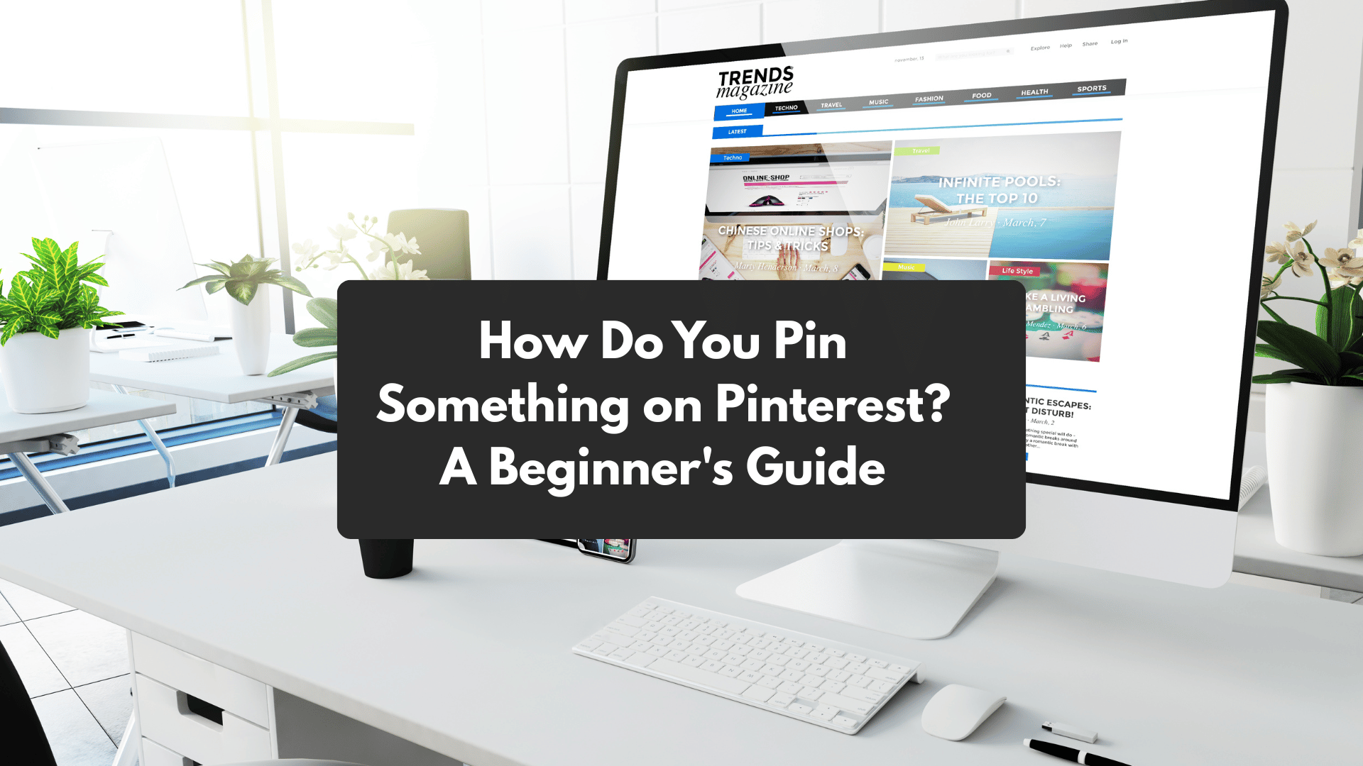 How Do You Pin Something on Pinterest? A Beginner’s Guide